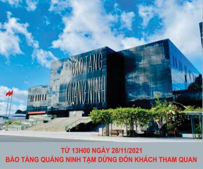 Bảo tàng Quảng Ninh tạm dừng đón khách tham quan