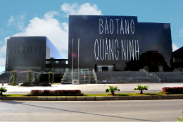 GIỚI THIỆU TỔNG QUAN BẢO TÀNG TỈNH QUẢNG NINH